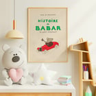 Cover illustration of Babar driving a red car from Babar en Voiture by Jean de Brunhoff. Poster of Babar en Voiture by Jean de Brunhoff featuring an elephant driving a red car with the text Histoire de Babar.
