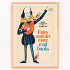 Illustration of Shakespeare reading with birds by Bill Sokol Enjoy summer more read books Poster by Bill Sokol featuring Shakespeare with birds and a book titled Enjoy summer more read books