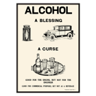 Poster promuove il divieto di alcol da parte del Dominion Scientific Temperance Committee mostrando immagini contrastanti sugli usi dell'alcol Poster promuove il divieto di alcol da parte del Dominion Scientific Temperance Committee intitolato Alcohol A Blessing A Curse con auto e bottiglie