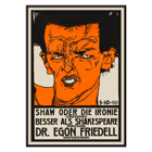 Colorful expressionist portrait poster by Egon Schiele titled Shaw or Irony Lecture by Egon Friedell. Poster titled Shaw or Irony Lecture by Egon Friedell by Egon Schiele depicting an abstract portrait with bold colors and text.