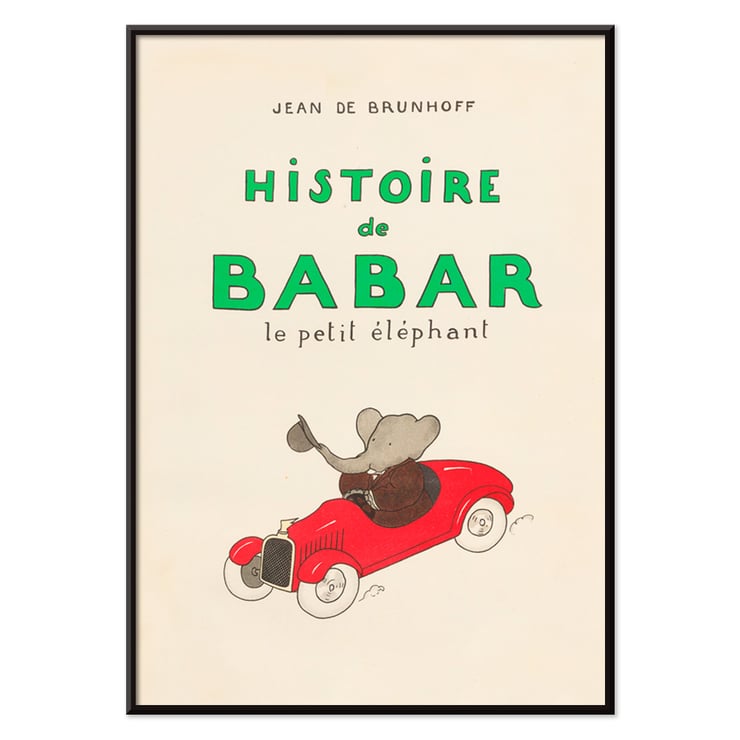 Cover illustration of Babar driving a red car from Babar en Voiture by Jean de Brunhoff. Poster of Babar en Voiture by Jean de Brunhoff featuring an elephant driving a red car with the text Histoire de Babar.