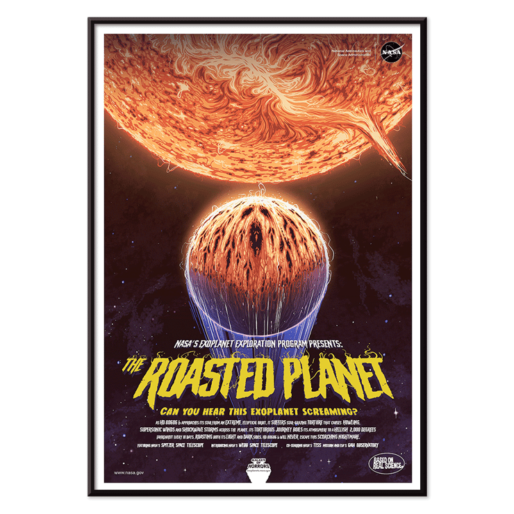 The Roasted Planet by NASA displays an exoplanet being scorched by its star. Poster of The Roasted Planet by NASA showing a vivid illustration of a burning planet with eruptions under a scorching star.