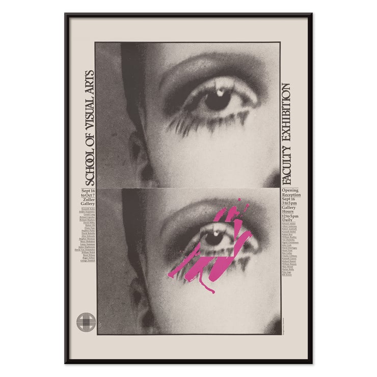 Poster featuring abstract eye design by Lanny Sommese for School of Visual Arts faculty exhibition Poster featuring two stylized close-ups of an eye with pink accents School of Visual Arts faculty exhibition by Lanny Sommese