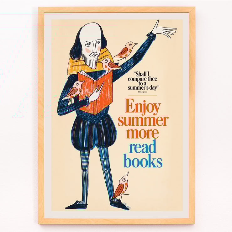 Illustration of Shakespeare reading with birds by Bill Sokol Enjoy summer more read books Poster by Bill Sokol featuring Shakespeare with birds and a book titled Enjoy summer more read books