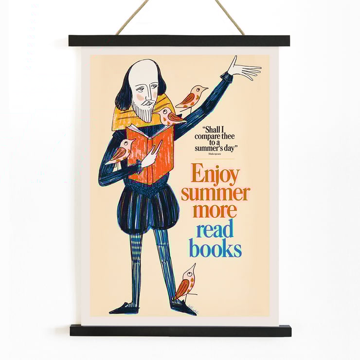 Illustration of Shakespeare reading with birds by Bill Sokol Enjoy summer more read books Poster by Bill Sokol featuring Shakespeare with birds and a book titled Enjoy summer more read books