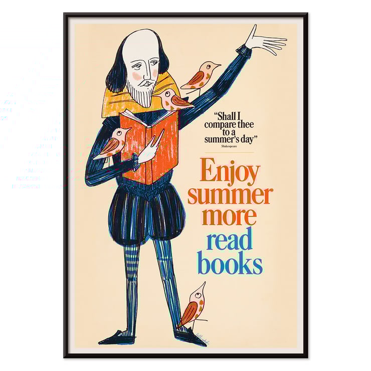 Illustration of Shakespeare reading with birds by Bill Sokol Enjoy summer more read books Poster by Bill Sokol featuring Shakespeare with birds and a book titled Enjoy summer more read books