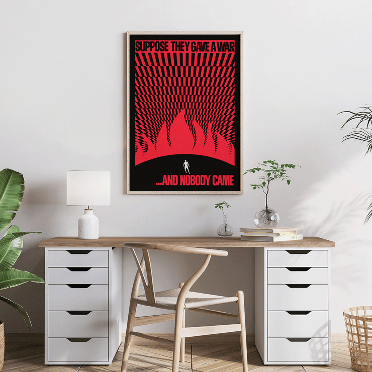 Man on hill facing flames Suppose They Gave a War and Nobody Came by Gary Yanker Poster titled Man on hill facing flames Prop art New York by Gary Yanker with text Suppose They Gave a War and Nobody Came