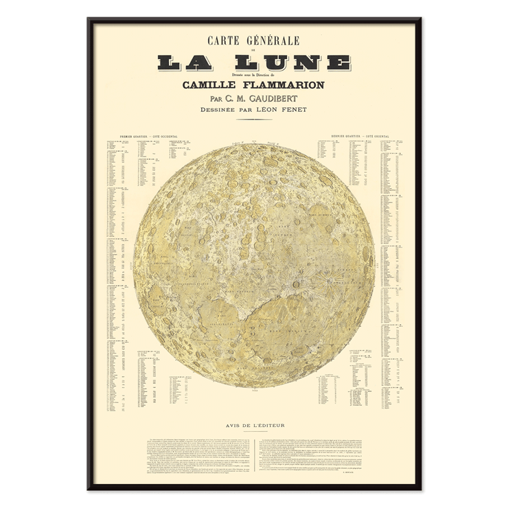 Carte Général de la Lune by Camille Flammarion and Léon Fenet Carte Général de la Lune poster by artists Camille Flammarion C.M. Gaudibert and Léon Fenet featuring a detailed lunar map