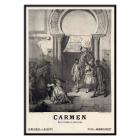 Póster presenta la obra de arte Carmen de Georges Bizet con personajes en una escena dramática bajo un arco.