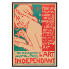 Poster d'une femme dessinant avec du texte faisant la publicité de diverses formes d'art L'Art Independant par Emile Berchmans Emplacement de Paris inclus