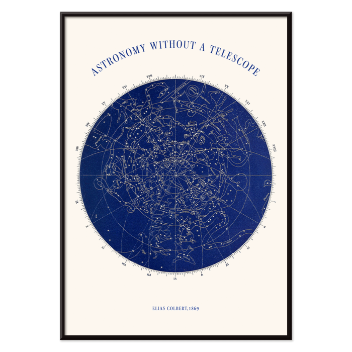 Poster displaying star chart titled Astronomy without a telescope by Elias Colbert featuring celestial constellations in blue.